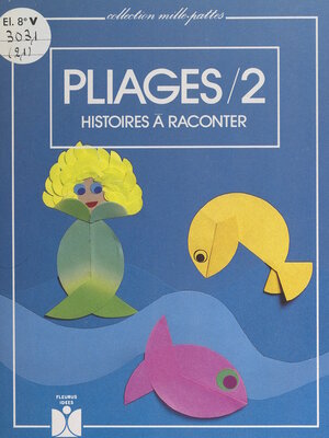 cover image of Pliages (2). Histoires à raconter